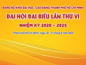 Trực tiếp phiên khai mạc Đại hội Đại biểu Đảng bộ Khối Đại học, Cao đẳng Thành phố Hồ Chí Minh lần thứ VI, nhiệm kỳ 2020 - 2025